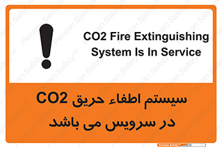 Safety sign: CO2 Fire Extinguishing System Is In Service – design 12373